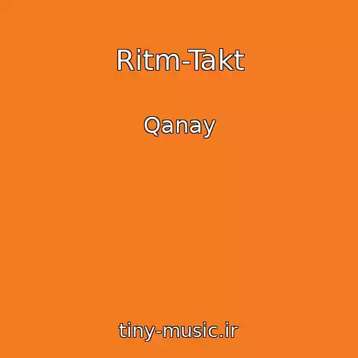 کاور آهنگ Ritm-Takt از Qanay