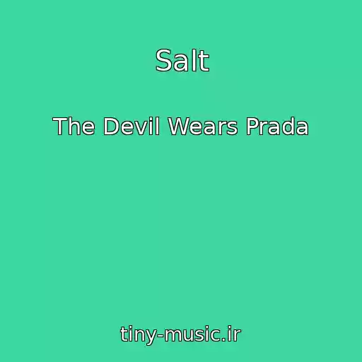 کاور آهنگ Salt از The Devil Wears Prada