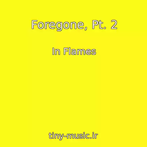 کاور آهنگ Foregone, Pt. 2 از In Flames