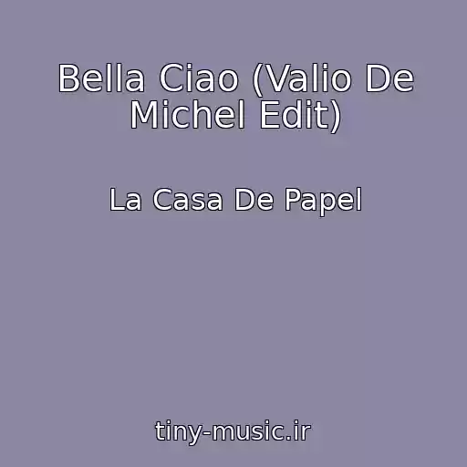 کاور آهنگ Bella Ciao (Valio De Michel Edit) از La Casa De Papel