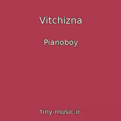 کاور آهنگ Vіtchizna از Pianoboy