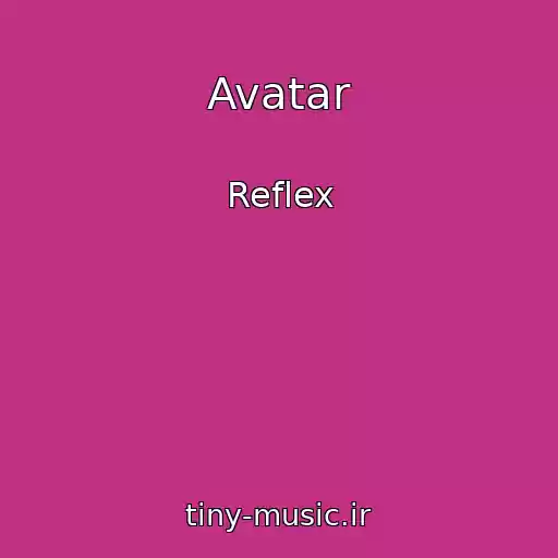 کاور آهنگ Avatar از Reflex