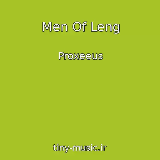 کاور آهنگ Men Of Leng از Proxeeus
