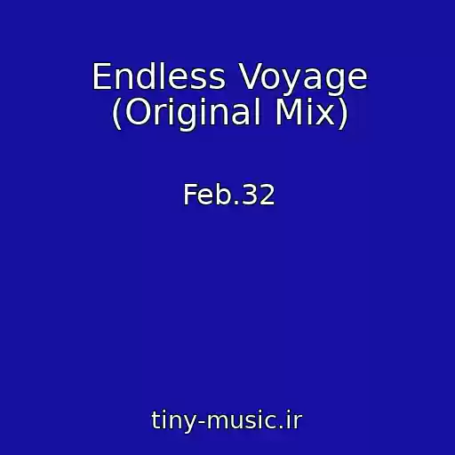 کاور آهنگ Endless Voyage (Original Mix) از Feb.32