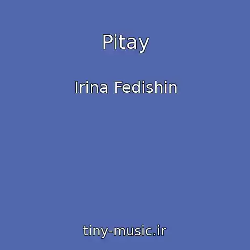 کاور آهنگ Pitay از Іrina Fedishin