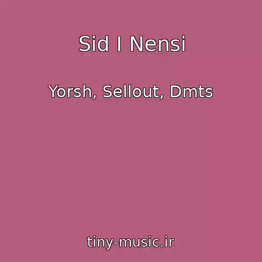 کاور آهنگ Sid I Nensi از Yorsh, Sellout, Dmts