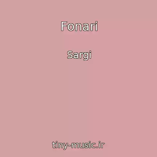 کاور آهنگ Fonari از Sargi