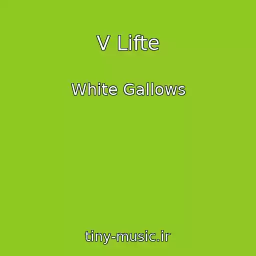 کاور آهنگ V Lifte از White Gallows