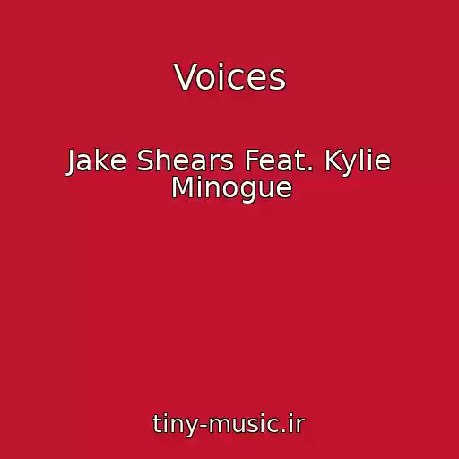 کاور آهنگ Voices از Jake Shears Feat. Kylie Minogue