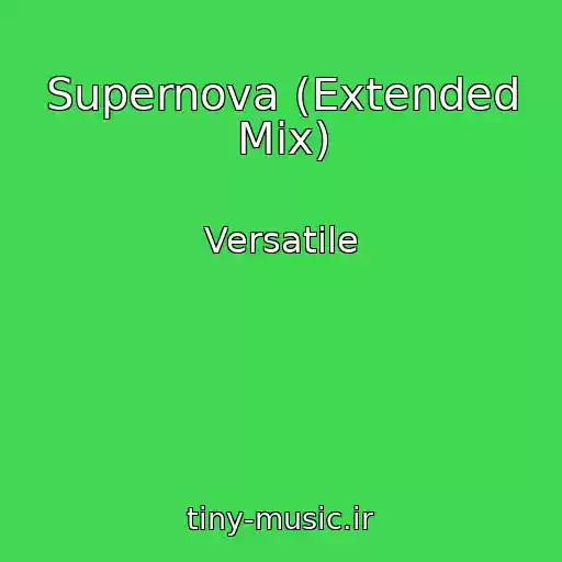 کاور آهنگ Supernova (Extended Mix) از Versatile