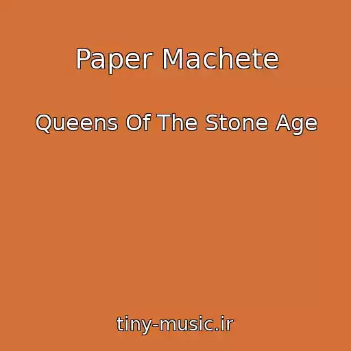 کاور آهنگ Paper Machete از Queens Of The Stone Age