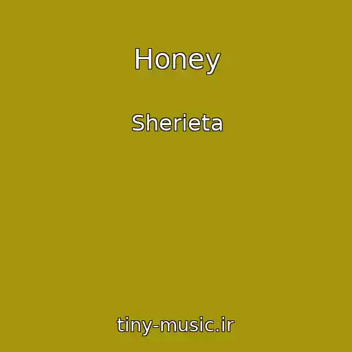 کاور آهنگ Honey از Sherieta