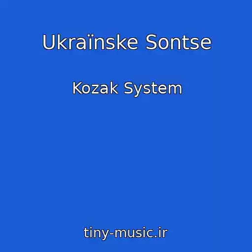 کاور آهنگ Ukraїnske Sontse از Kozak System