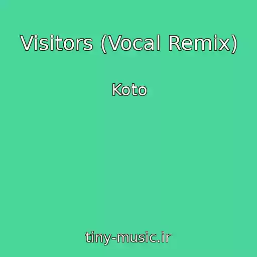 کاور آهنگ Visitors (Vocal Remix) از Koto