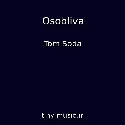 کاور آهنگ Osobliva از Tom Soda