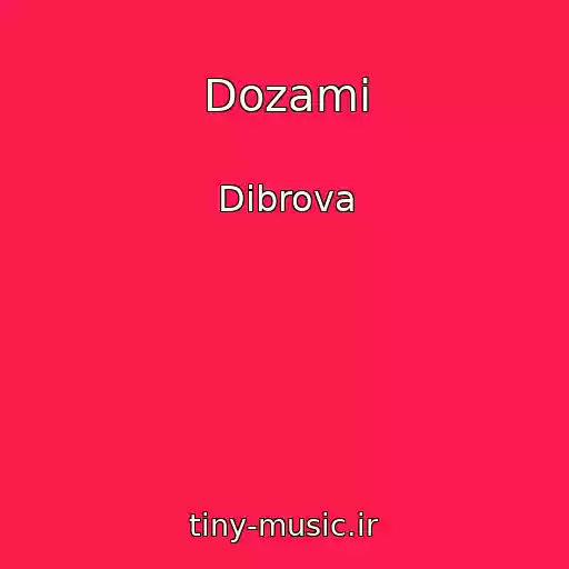 کاور آهنگ Dozami از Dibrova