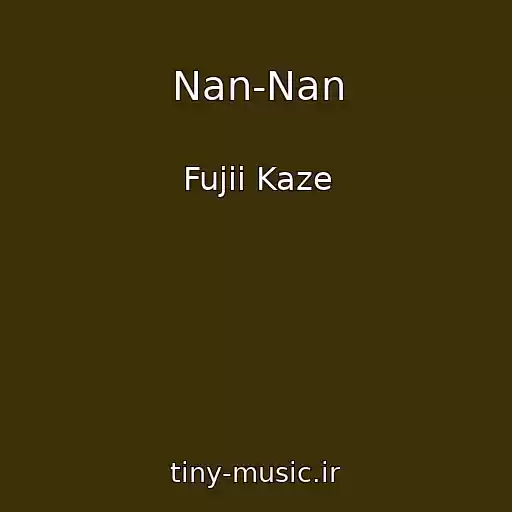 کاور آهنگ Nan-Nan از Fujii Kaze