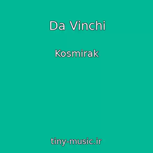 کاور آهنگ Da Vіnchі از Kosmirak
