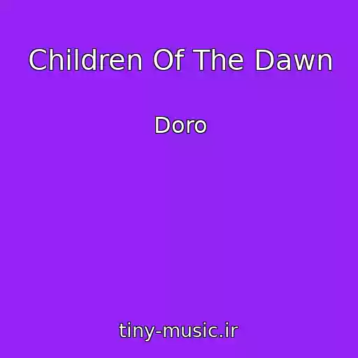 کاور آهنگ Children Of The Dawn از Doro