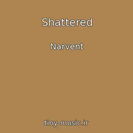 کاور آهنگ Shattered از Narvent