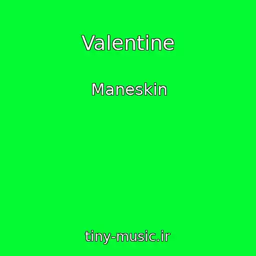 کاور آهنگ Valentine از Maneskin