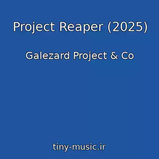 کاور آهنگ Project Reaper (2025) از Galezard Project & Co