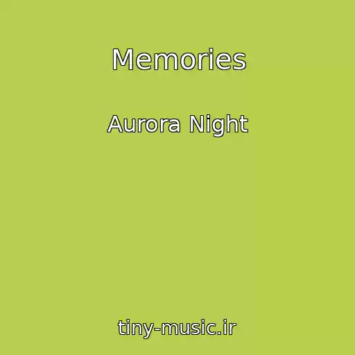 کاور آهنگ Memories از Aurora Night