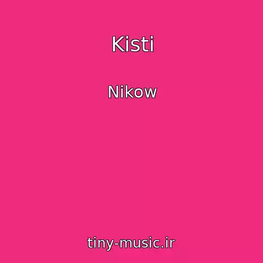 کاور آهنگ Kistі از Nikow
