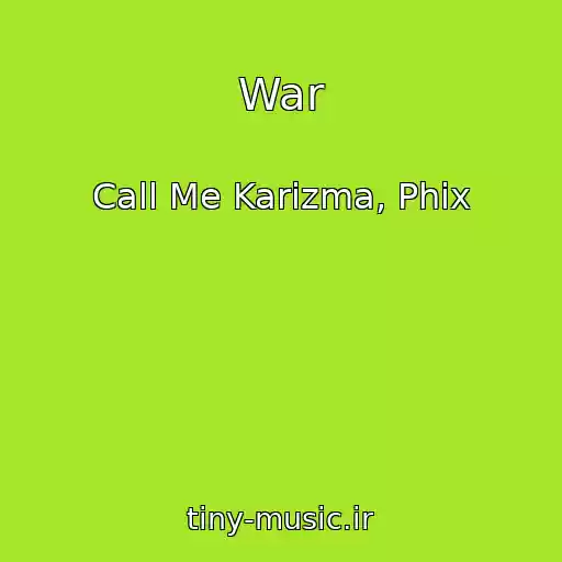 کاور آهنگ War از Call Me Karizma, Phix