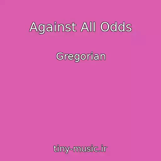 کاور آهنگ Against All Odds از Gregorian