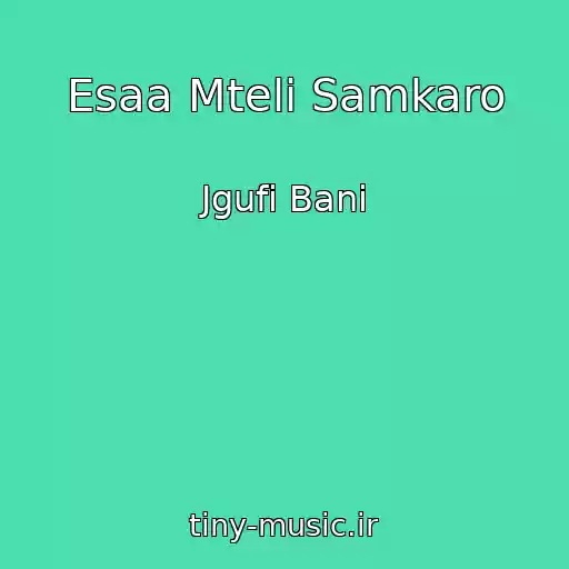 کاور آهنگ Esaa Mteli Samkaro از Jgufi Bani