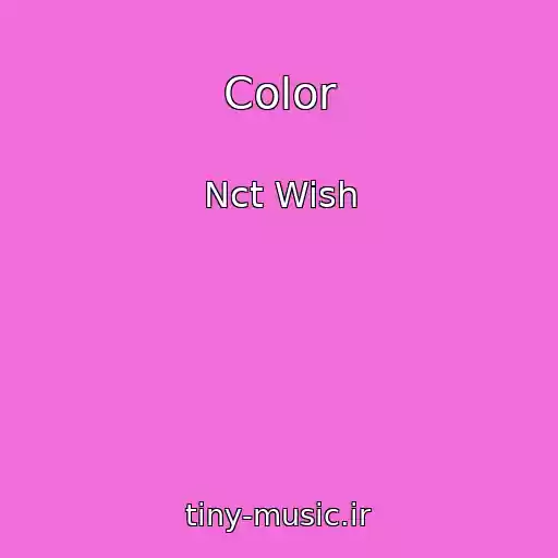 کاور آهنگ Color از Nct Wish