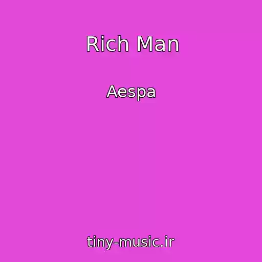 کاور آهنگ Rich Man از Aespa