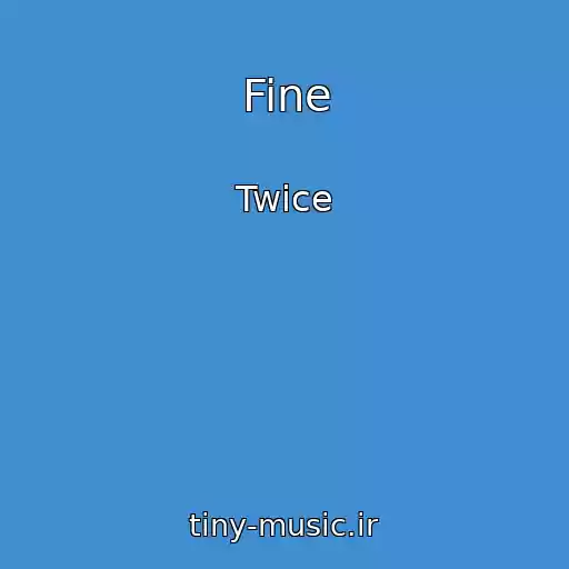 کاور آهنگ Fine از Twice