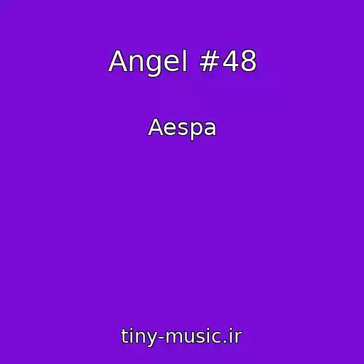 کاور آهنگ Angel #48 از Aespa