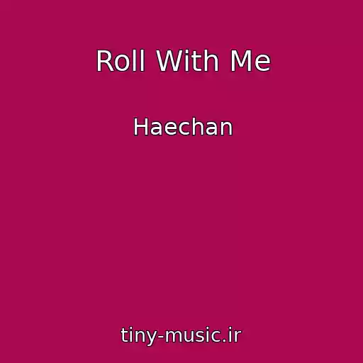 کاور آهنگ Roll With Me از Haechan