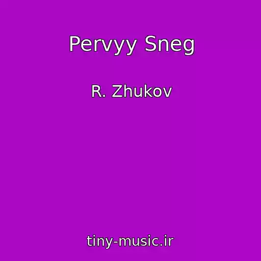کاور آهنگ Pervyy Sneg از R. Zhukov