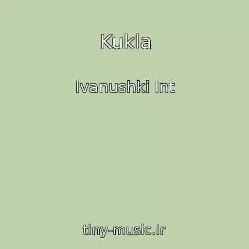 کاور آهنگ Kukla از Ivanushki Int