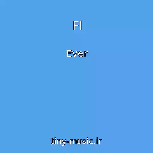 کاور آهنگ Fl از Ever