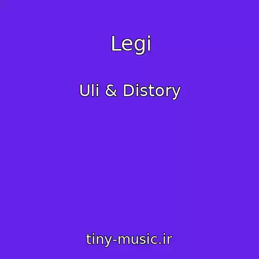کاور آهنگ Legi از Uli & Distory