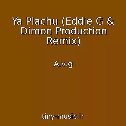کاور آهنگ Ya Plachu (Eddie G & Dimon Production Remix) از A.v.g