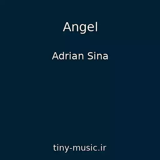 کاور آهنگ Angel از Adrian Sina