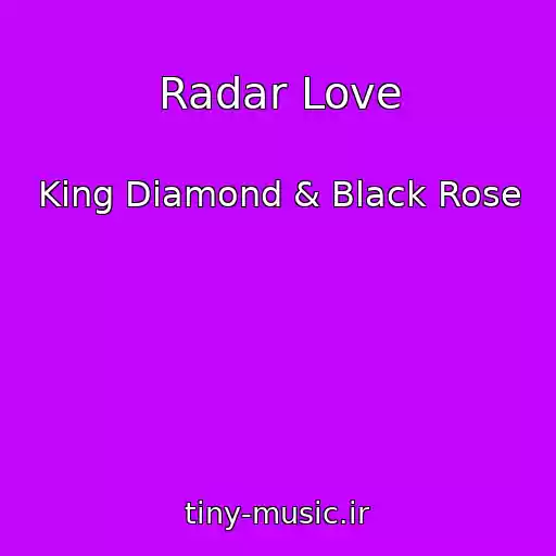 کاور آهنگ Radar Love از King Diamond & Black Rose