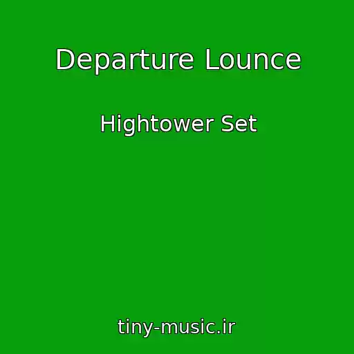 کاور آهنگ Departure Lounce از Hightower Set
