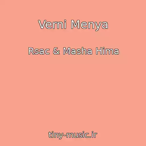 کاور آهنگ Verni Menya از Rsac & Masha Hima