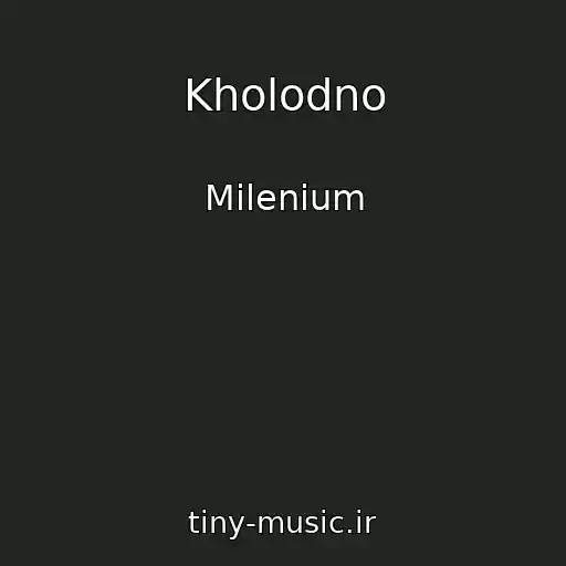 کاور آهنگ Kholodno از Milenium