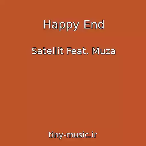 کاور آهنگ Happy End از Satellit Feat. Muza