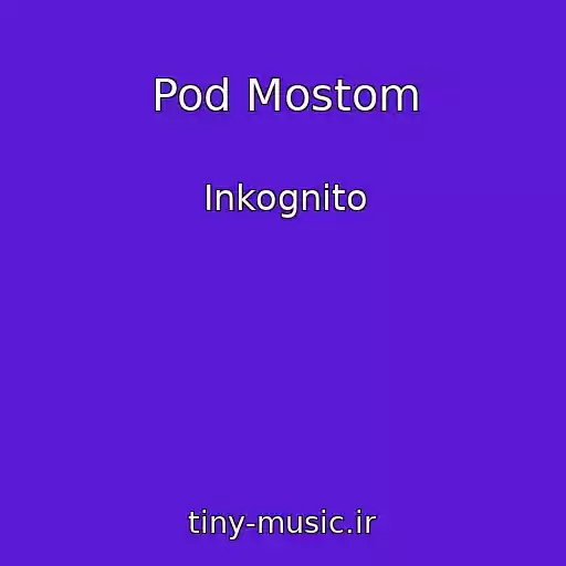 کاور آهنگ Pod Mostom از Inkognito