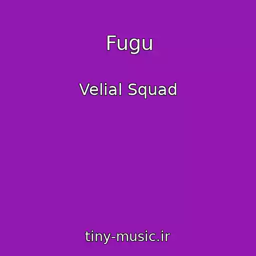 کاور آهنگ Fugu از Velial Squad