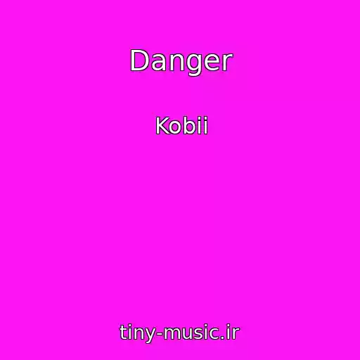 کاور آهنگ Danger از Kobii